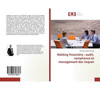 Holding financière : audit, compliance et management des risques