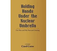 Holding Hands Under The Nuclear Umbrella