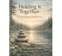 Holding It Together: For When Life Happens Between Sessions (Forest Edition)