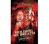 Holding My Breath The Two Testaments of Chuck Billy - Chuck Billy - Permuted Press - ebook (ePub) - Livre