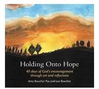 Holding Onto Hope by Amy Boucher Pye Amy Boucher Pye (Auteur)