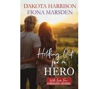 Holding Out For A Hero