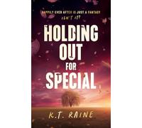 Holding Out for Special: A clean, contemporary, law enforcement romance