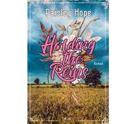 Holding The Reins Roman - Die spicy Cowboy-Romance endlich auf Deutsch! - Hope Paisley - Blanvalet Taschenbuch Verlag - ebook (ePub) - Livre