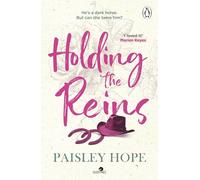 Holding the Reins: The must-read new spicy small town cowboy romance