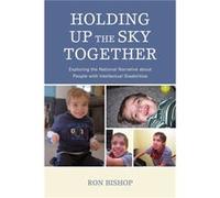 Holding Up The Sky Together by Ronald Bishop Ronald Bishop (Auteur)
