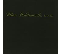 HOLDSWORTH,ALLAN - I.O.U.