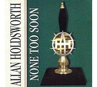 HOLDSWORTH,ALLAN - None Too Soon