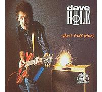 Hole, Dave – Short Fuse Blues – Alligator
