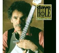 Hole, Dave - Whole Lotta Blues -16 Tr-