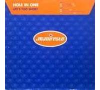 Hole In One - Hole In One - Life's Too Short - Manifesto