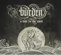 Hole in the Shell by BURDEN (2011-03-21)