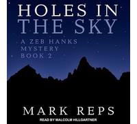 Holes in the Sky (Small Town Sheriff with Big Town Problems)