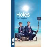 Holes (Nhb Modern Plays) (Paperback) Tom Basden, (Auteur)