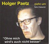 Holger Paetz - 'Ohne mich wird`s auch nicht besser'