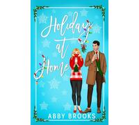Holiday at Home: A heart-warming second chance Christmas romance