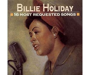 Holiday, Billie - 16 Most Requested Songs