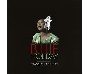 Holiday, Billie - Classic Lady Day [Import]