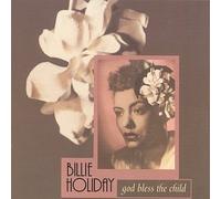 Holiday, Billie - God Bless The Child