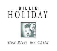 Holiday, Billie - God Bless the Child