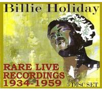 Holiday, Billie - Rare Live Recordings, 1934-1959 by Holiday, Billie Box set edition (2007) Audio CD