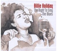 Holiday, Billie - Right to Sing The Blues [Import]
