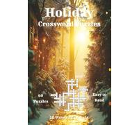 Holiday Crossword Puzzles: Holiday Crossword Challenge - Relax, Laugh, and Celebrate the Season One Puzzle at a Time
