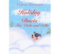 Holiday Duets for Viola and Cello: Christmas Favorites in Large Print!