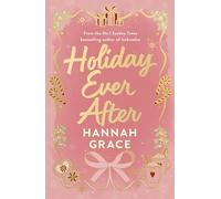 Hannah Grace – Holiday Ever After – Romance des fêtes (Hallmark x Gilmore Girls) – Deluxe relié