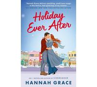 Holiday Ever After: Hallmark meets Gilmore Girls in this festive romance from the bestselling author of Icebreaker