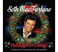 Holiday For Swing by Seth MacFarlane [Audio CD] NEUF