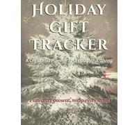 Holiday Gift Tracker: An elegant planner to keep your Christmas season beautifully organized