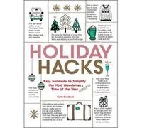 Holiday Hacks: Easy Solutions to Simplify the Most Wonderful Time of the Year - [Version Originale] Inconnu (Auteur)