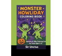 Holiday Inn: A Fun and Spooky Monster Coloring Book for Kids & Teens