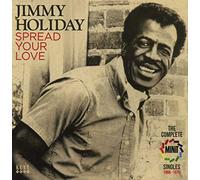 Jimmy Holiday – Spread Your Love – Import (Kent Display)