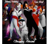 HOLIDAY,JOHNNY & SAM MOST - Clowning Around