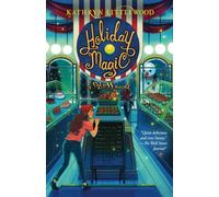 Holiday Magic: a Bliss Novel