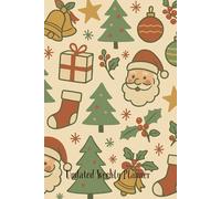 Holiday Market Undated Weekly Planner: Warm lights, cold nights, and organized lists