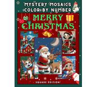 Holiday Mosaic Magic - Christmas Color by Number Mystery Art for Relaxation: 30 Festive Pixel-Style Scenes Featuring Santa, Winter Animals & Cozy Holiday Moments - 8.5x11 Inch, Single-Sided Pages