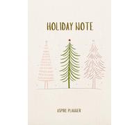Holiday Note: Cute Christmas Tree Edition: A cozy and festive notebook for your holiday thoughts, plans, and memories