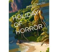 Holiday Of Horror: The Island Of Secrets