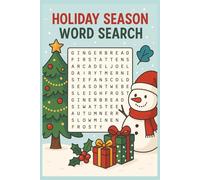 Holiday Season Word Search: 55 Festive Puzzles to Celebrate the Magic of the Season: A Christmas and Winter-Themed Puzzle Book with 9 Words Per Puzzle | Fun for Adults, Teens & Families