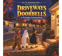 Holiday Series: Driveways & Doorbells: Do You Remember When...? Collection