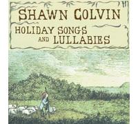 Holiday Songs And Lullabies by Shawn Colvin (1998-10-27)