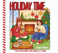 Holiday Time: Cozy Coloring for Adults & Teens | 30 Cute, Festive Scenes Featuring Girls & Pets in the Christmas Season