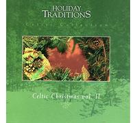 Holiday Traditions ~ Celtic Christmas Vol. II