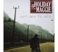 Holiday With Maggie - Welcome to Hope [Import]