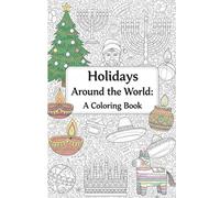 Holidays Around the World: A Coloring Book
