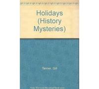 Holidays, History Mysteries Gill Tanner, Tim Wood (Auteur)