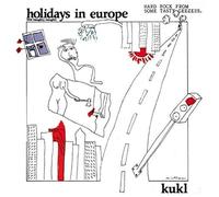K.U.K.L. – Holidays In Europe – CD
